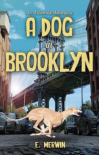 A Dog in Brooklyn (Tiepolo's Greyhound Book 1) on Kindle