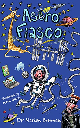 Astro Fiasco (The Adventures of Finn O'Shea Book 2) on Kindle