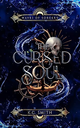 The Cursed Soul (Waves of Sorcery Book 1) on Kindle