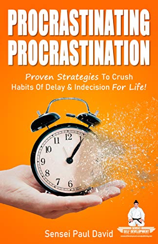 Procrastinating Procrastination (Sensei Self Development Series) on Kindle