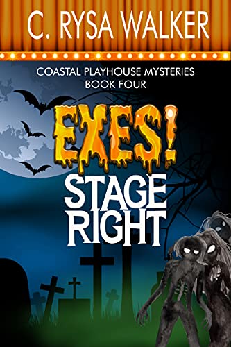 Exes! Stage Right (Coastal Playhouse Murder Mysteries Book 4) on Kindle
