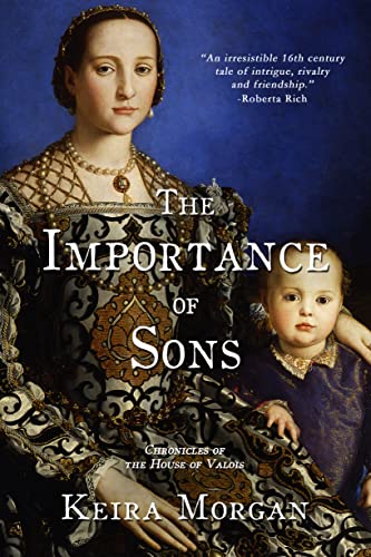The Importance of Sons: Chronicles of the House of Valois on Kindle