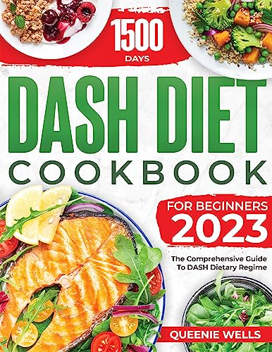 DASH DIET COOKBOOK FOR BEGINNERS 2023 on Kindle