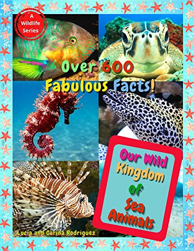 Our Wild Kingdom of Sea Animals (Our Wild Kingdom Series) on Kindle