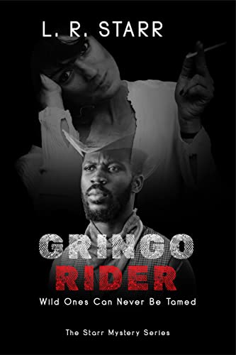 Gringo Rider (The Starr Mystery Series Book 4) on Kindle