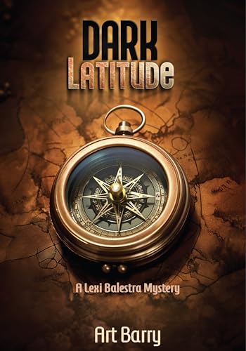 Dark Latitude (A Lexi Balestra Mystery Book 1) on Kindle