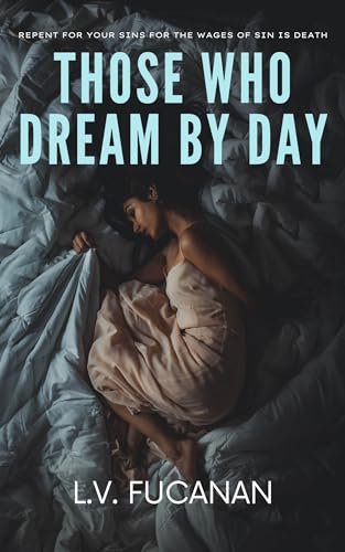 Those Who Dream By Day (A Series of Dreams Book 1) on Kindle