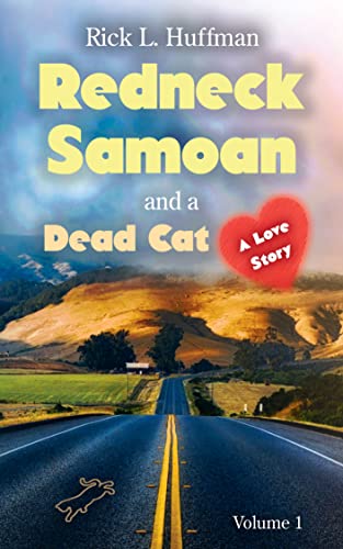 Redneck Samoan and a Dead Cat (Volume 1) on Kindle
