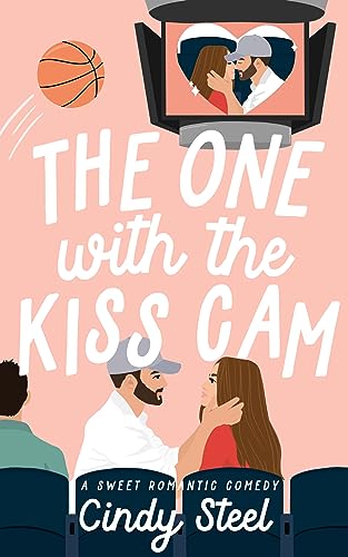 The One with the Kiss Cam (The One Book 1) on Kindle