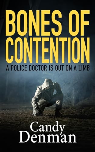 Bones of Contention (The Dr Callie Hughes crime scene investigations Book 7) on Kindle