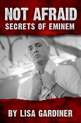 Not Afraid Secrets of Eminem on Kindle