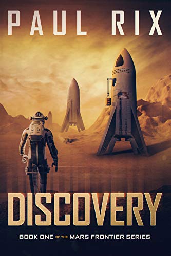 Discovery (The Mars Frontier Series Book 1) on Kindle
