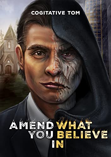 Amend What You Believe In on Kindle