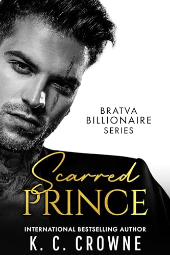Scarred Prince (Bratva Billionaires Series Book 6) on Kindle