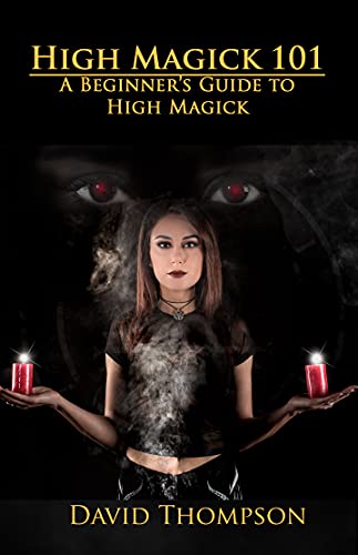 High Magick 101 (High Magick Studies) on Kindle
