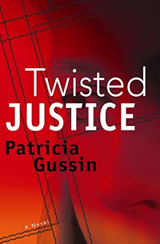 Twisted Justice (The Laura Nelson Series Book 2) on Kindle