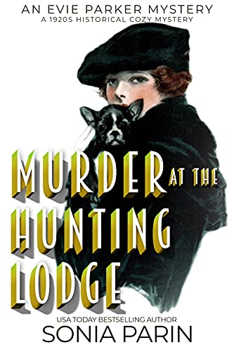 Murder at the Hunting Lodge (An Evie Parker Mystery Book 11) on Kindle