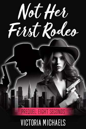 Not Her First Rodeo on Kindle