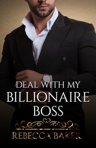 Deal with my Billionaire Boss (You are mine Book 2) on Kindle