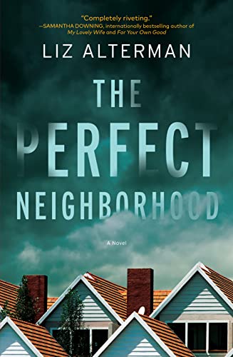 The Perfect Neighborhood on Kindle