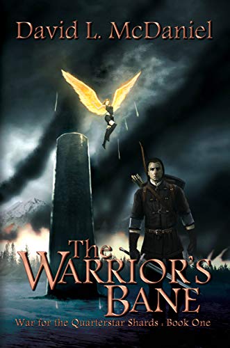 The Warrior's Bane (War for the Quarterstar Shards Book 1) on Kindle