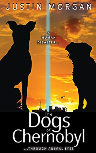 The Dogs of Chernobyl on Kindle