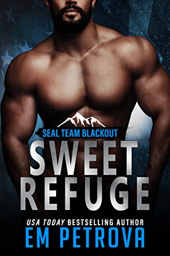 Sweet Refuge (SEAL Team Blackout) on Kindle