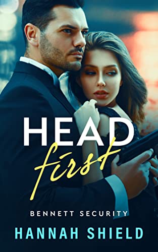 Head First (Bennett Security Book 2) on Kindle