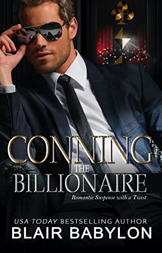 Conning the Billionaire (Twisted Billionaires Book 3) on Kindle