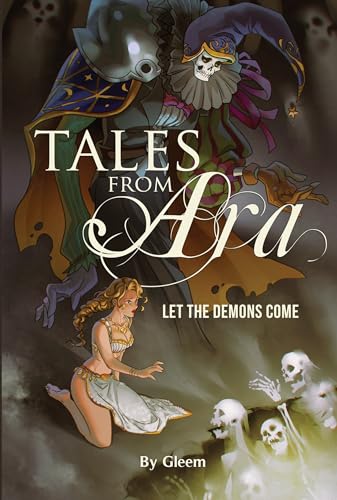 Let the Demons Come (Tales From Ara Book 6) on Kindle