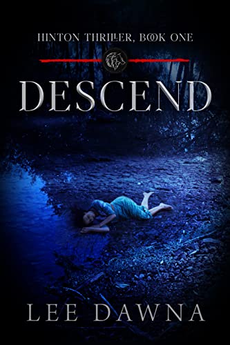 Descend (Hinton Thriller Series Book 1) on Kindle