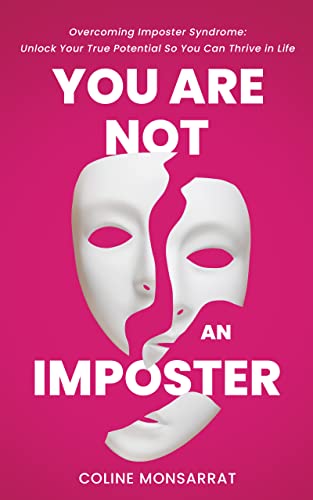 You Are Not an Imposter: Overcoming Imposter Syndrome on Kindle
