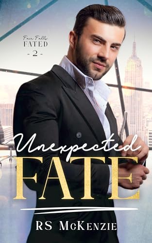 Unexpected Fate (Fair Falls Fated Book 2) on Kindle