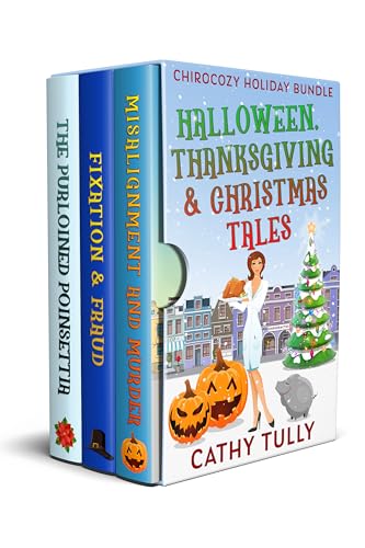 Halloween, Thanksgiving & Christmas Tales (A ChiroCozy Mystery Books 2-4) on Kindle