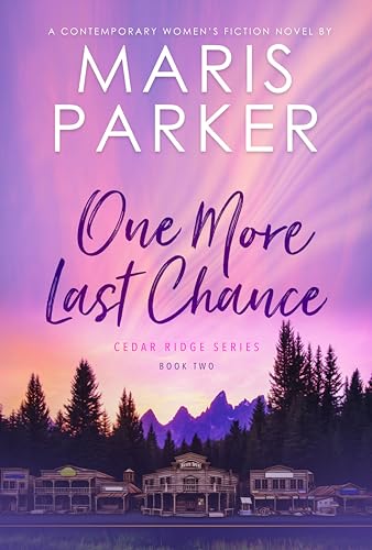 One More Last Chance (Cedar Ridge Book 2) on Kindle