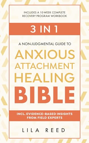 A Non-Judgmental Guide to Anxious Attachment Healing Bible on Kindle