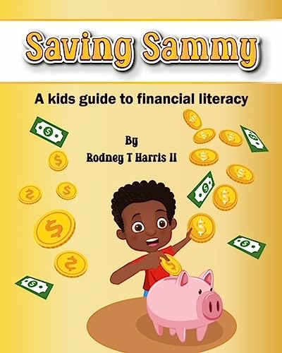 Saving Sammy: A Kids Guide to Financial Literacy on Kindle