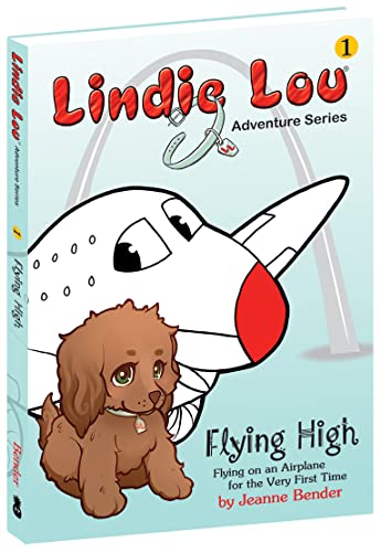Flying High (Lindie Lou Adventure Series Book 1) on Kindle