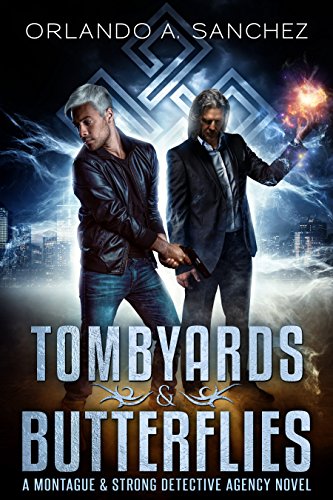 Tombyards & Butterflies (Montague & Strong Case Files Book 1) on Kindle