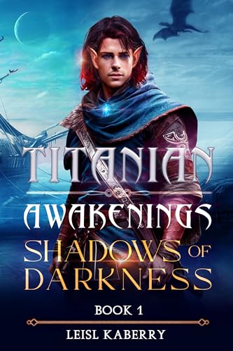 Shadows of Darkness (Titanian Awakenings Book 1) on Kindle