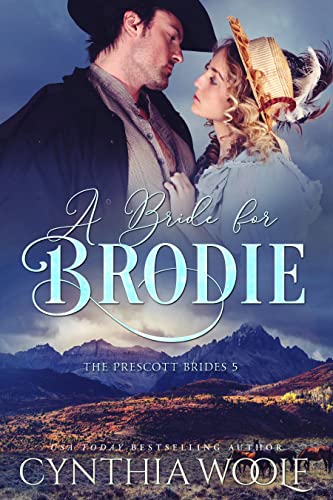 A Bride for Brodie (The Prescott Brides Book 5) on Kindle