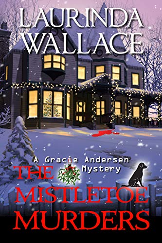 The Mistletoe Murders (A Gracie Andersen Mystery Book 6) on Kindle