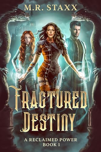 Fractured Destiny (A Reclaimed Power Book 1) on Kindle