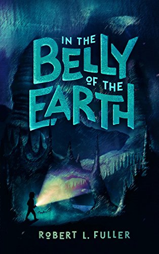 In The Belly Of The Earth (Out Of Darkness Book 1) on Kindle
