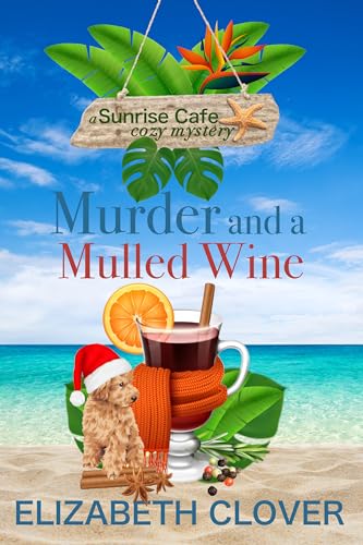 Murder and a Mulled Wine (A Sunrise Cafe Cozy Mystery Book 2) on Kindle
