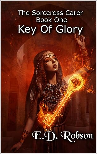 Key Of Glory (The Sorceress Carer Book 1) on Kindle