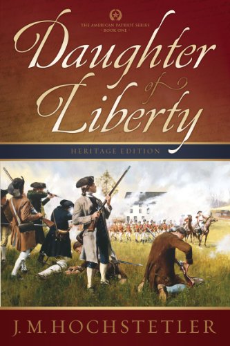 Daughter of Liberty (The American Patriot Series Book 1) on Kindle