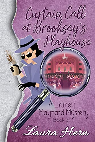 Curtain Call At Brooksey's Playhouse (A Lainey Maynard Cozy Mystery Series Book 3) on Kindle