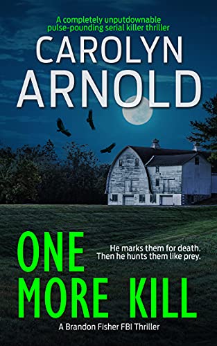 One More Kill (Brandon Fisher FBI Series Book 9) on Kindle