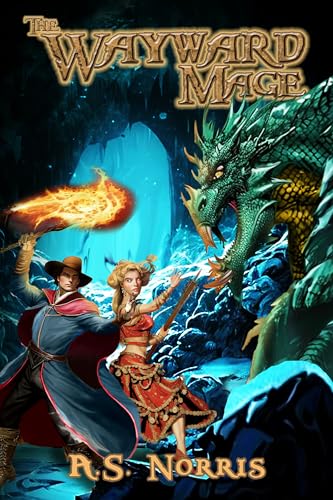 The Wayward Mage: The Adventures of Jack Wartnose on Kindle